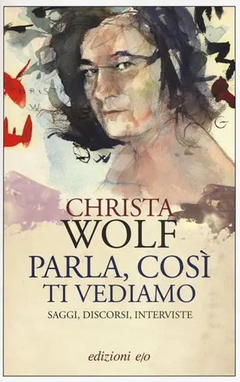 Miglior Prezzo Parla, così ti vediamo. Saggi, discorsi, interviste