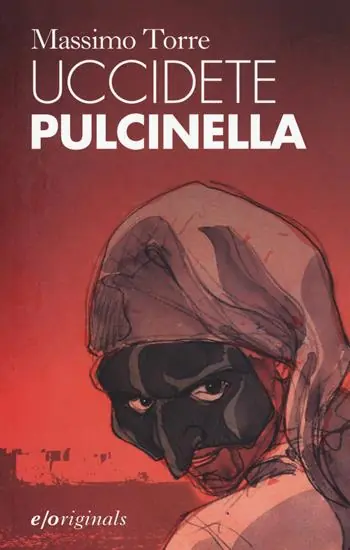 Uccidete Pulcinella A Buon Prezzo