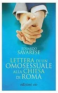 Lettera di un omosessuale alla Chiesa di Roma Ultima Occasione