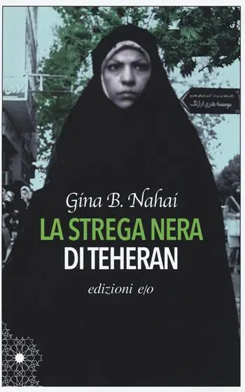 Super Prezzo La strega nera di Teheran