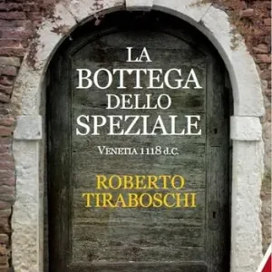 La bottega dello speziale. Venetia 1118 d. C. Promozione