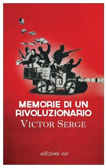 Memorie di un rivoluzionario (1901-1941) Nuovo Arrivo