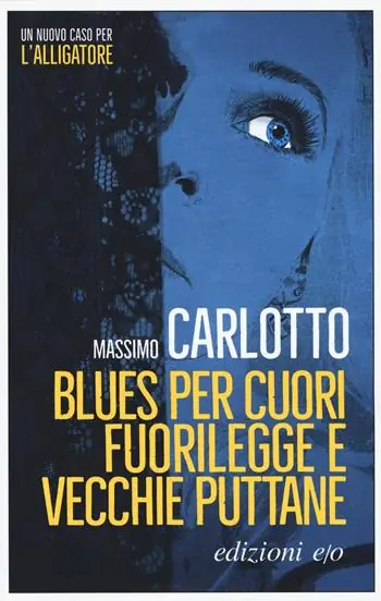 Blues per cuori fuorilegge e vecchie puttane Bestseller