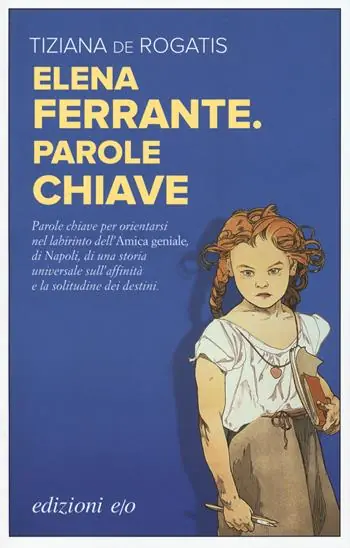 Vendita Finale Elena Ferrante. Parole chiave