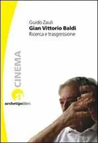 Prezzo Ridotto Gian Vittorio Baldi. Ricerca e trasgressione