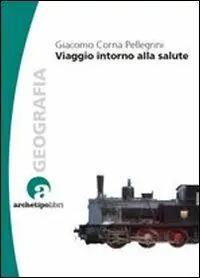 Popolare Viaggio intorno alla salute