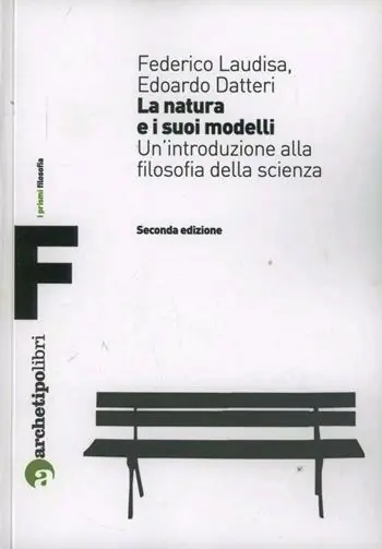 La natura e i suoi modelli. Un‘introduzione alla filosofia della scienza Popolare