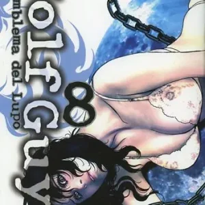 Wolf guy. L‘emblema del lupo. Vol. 8 Ordina Subito