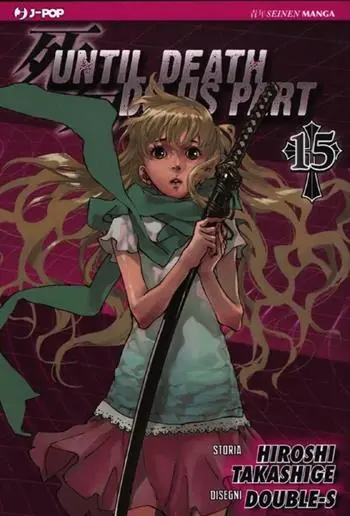 Ultimissimo Modello Until Death do us part. Vol. 15