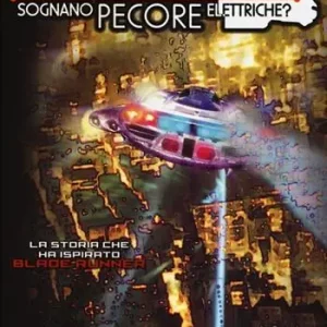 Prezzo Conveniente Blade Runner. Ma gli androidi sognano pecore elettriche?. Vol. 5