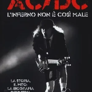 AC/DC. L‘inferno non è così male Più Venduto