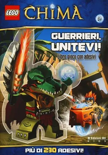 Ultima Occasione Guerrieri, uniti! Legends of Chima. Lego Brickmaster. Con adesivi. Ediz. illustrata