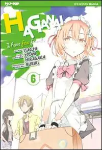 Haganai. Vol. 6 Non Perdere