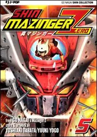 Solo Oggi Shin Mazinger Zero. Vol. 5