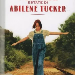 Offerta Limitata L‘indimenticabile estate di Abilene Tucker