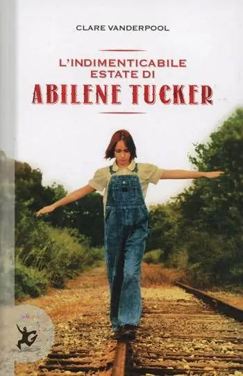 Offerta Limitata L‘indimenticabile estate di Abilene Tucker