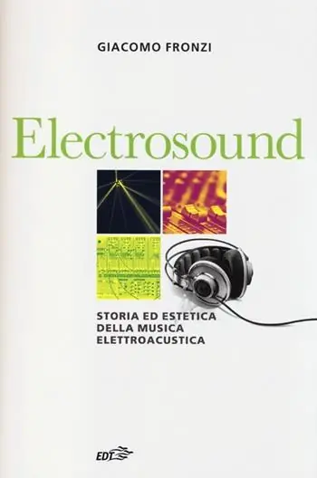 Nuovo Arrivo Electrosound. Storia ed estetica della musica elettroacustica