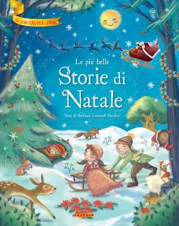 Le più belle storie di Natale. Ediz. illustrata Occasione Imperdibile