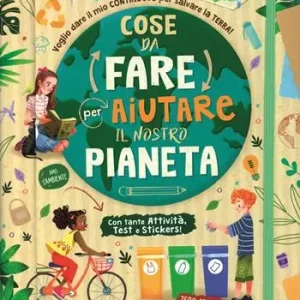 Cose da fare per aiutare il nostro pianeta Prezzo Basso