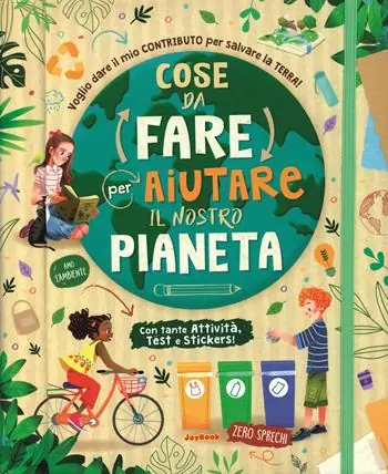 Cose da fare per aiutare il nostro pianeta Prezzo Basso