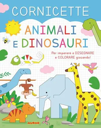 Consegna Rapida Animali e dinosauri. Cornicette. Ediz. a colori