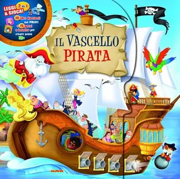 Di Tendenza Il vascello pirata. Ediz. a colori. Con gadget