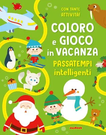 Coloro e gioco in vacanza. Passatempi intelligenti. Ediz. illustrata Sconto