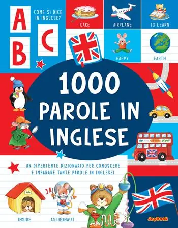 Spedito Oggi 1000 parole in inglese. Ediz. a colori