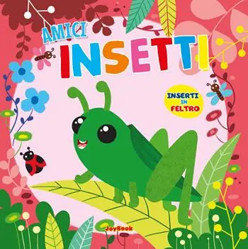 Ultima Occasione Amici insetti. Ediz. a colori