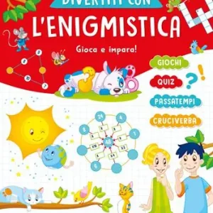 Affare Divertiti con l‘enigmistica 8-10 anni