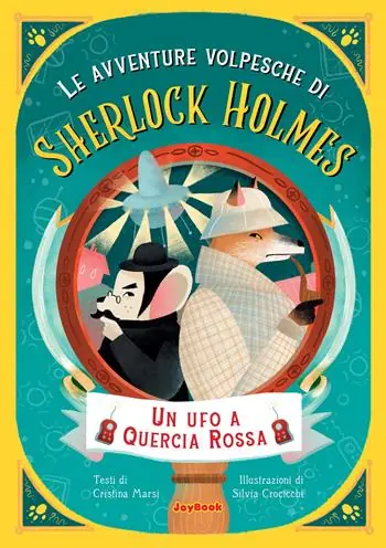 Occasione Un ufo a quercia rossa. Le avventure volpesche di Sherlock Holmes