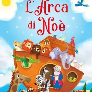 Pagamento Sicuro L‘arca di Noè. Ediz. a colori