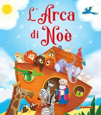 Pagamento Sicuro L‘arca di Noè. Ediz. a colori