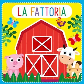 La fattoria. Feltrini. Ediz. a colori Offerta Lampo
