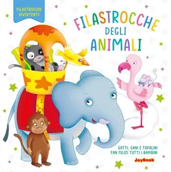 Spedito Oggi Filastrocche degli animali. Ediz. a colori