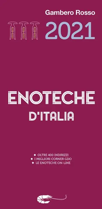 Enoteche d‘Italia del Gambero Rosso 2021 Nuovo Arrivo
