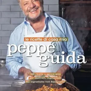 Le ricette di casa mia. 100 ricette a spreco zero, per onnivori, vegetariani ma soprattutto veri buongustai Più Venduto