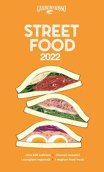 Sconto Street food 2022. Il cibo di strada mangiato e narrato