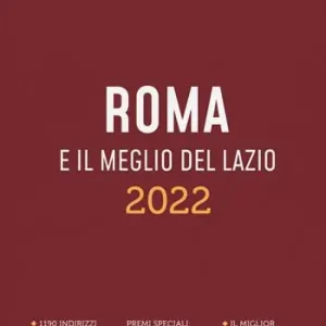 Spedito Oggi Roma e il meglio del Lazio del Gambero Rosso 2022