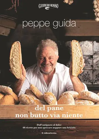 Del pane non butto via niente. Ediz. illustrata Novità