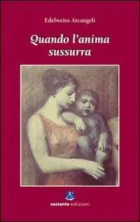 Quando l‘anima sussurra Spedizione Espresso