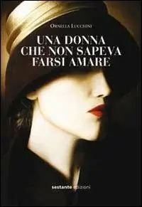 Promo Stagionale Una donna che non sapeva farsi amare
