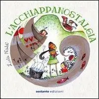 L‘ acchiappanostalgia Offerta