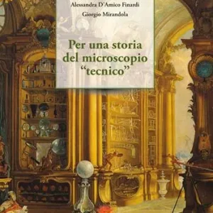 Per una storia del microscopio «tecnico» Promozione