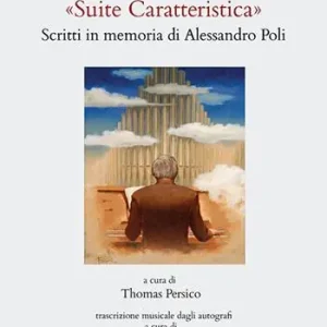 Suite caratteristica. Scritti in memoria di Alessandro Poli Subito Disponibile
