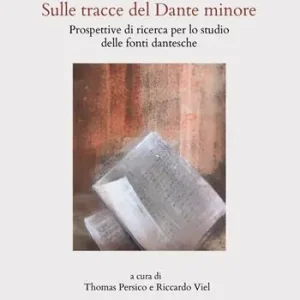 Sulle tracce del Dante minore. Prospettive di ricerca per lo studio delle fonti dantesche Offerta Del Giorno