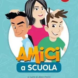 Ultime Pezzi Amici a scuola