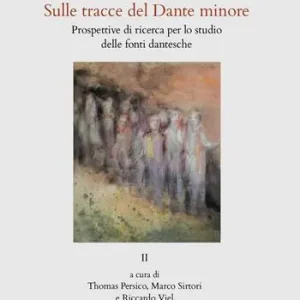 Sulle tracce del Dante minore. Prospettive di ricerca per lo studio delle fonti dantesche. Vol. 2 Popolare