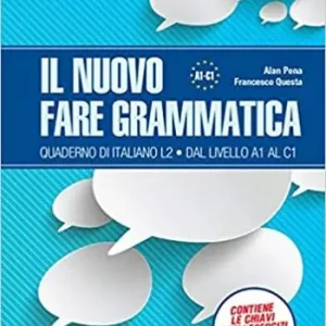 Ultime Pezzi Il nuovo fare grammatica. Quaderno di italiano L2 dal livello A1 al C1. Per la Scuola media