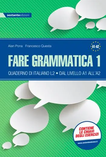 Prezzo Ridotto Fare grammatica 1. Quaderno di italiano L2 dal livello A1 all’A2. Per la Scuola media